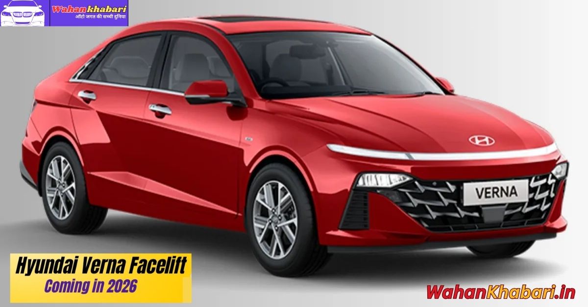 Hyundai Verna Facelift Spied Testing: What to Expect from the Upcoming Sedan